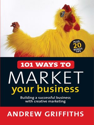 cover image of 101 Ways to Market Your Business